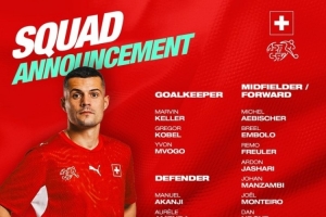 瑞士名单：扎卡领衔，科贝尔、阿坎吉、亚沙里、恩多耶在列